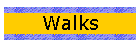 Walks